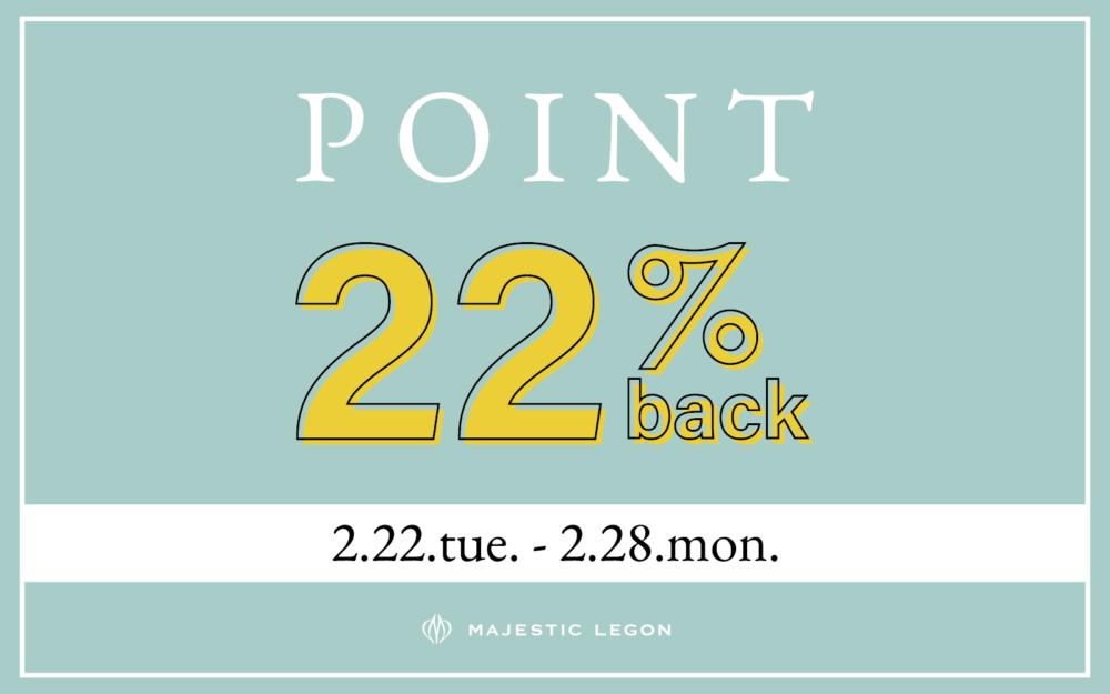 Point 22% back campaign♥ 2.22.tue.START!