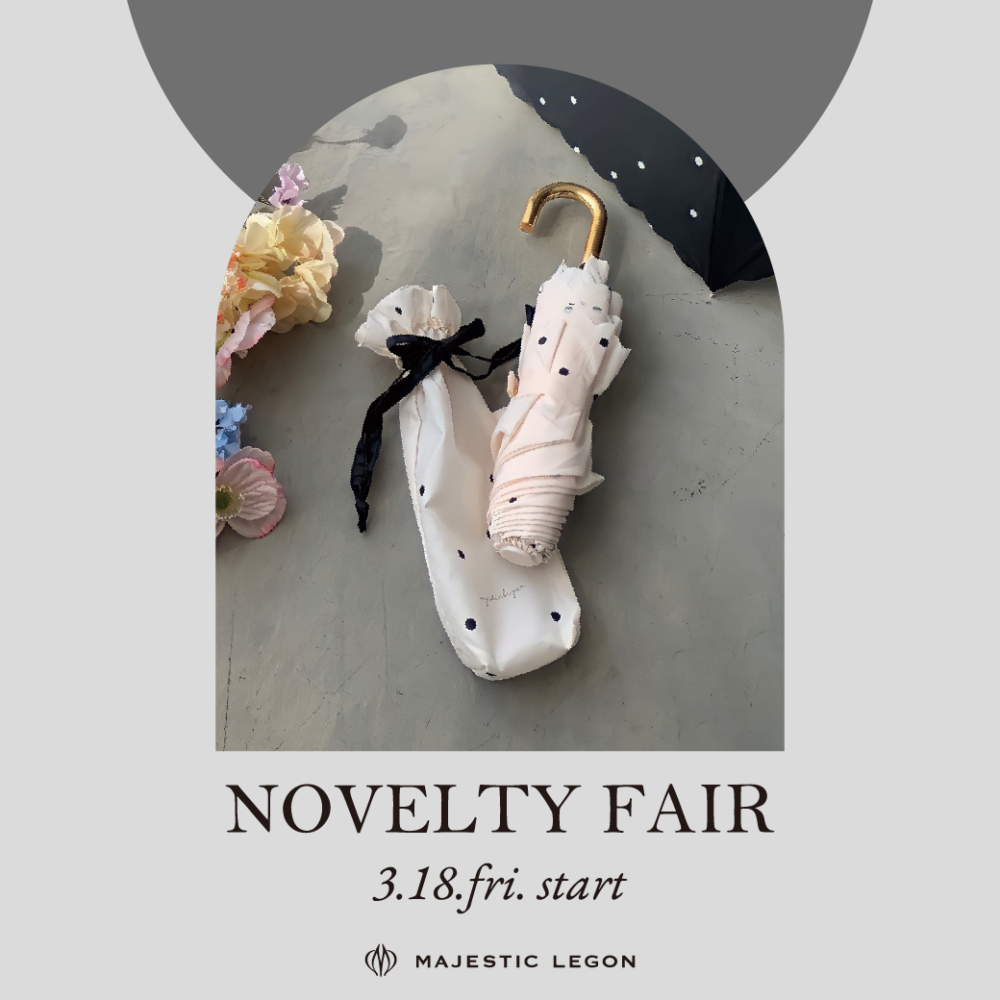 Novelty Fair ”オリジナル雨天兼用折りたたみ傘” プレゼント♡3.18.fri.START！