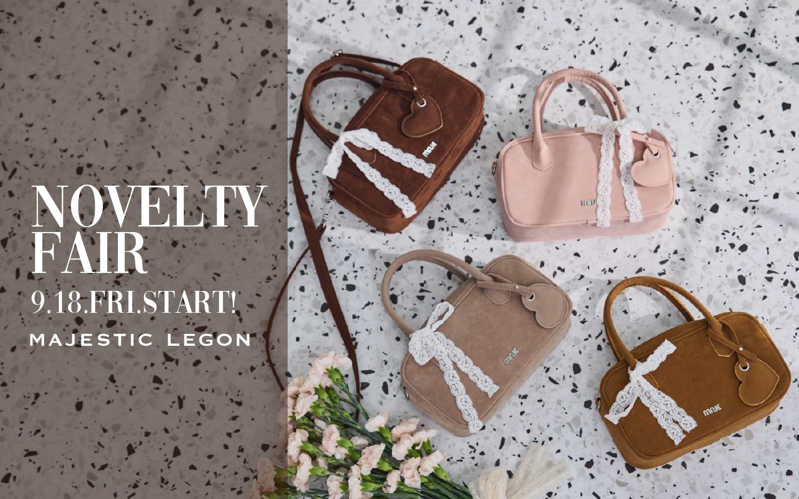 Novelty Fair “ときめきチャームミニボストン”9.18.thu.START！