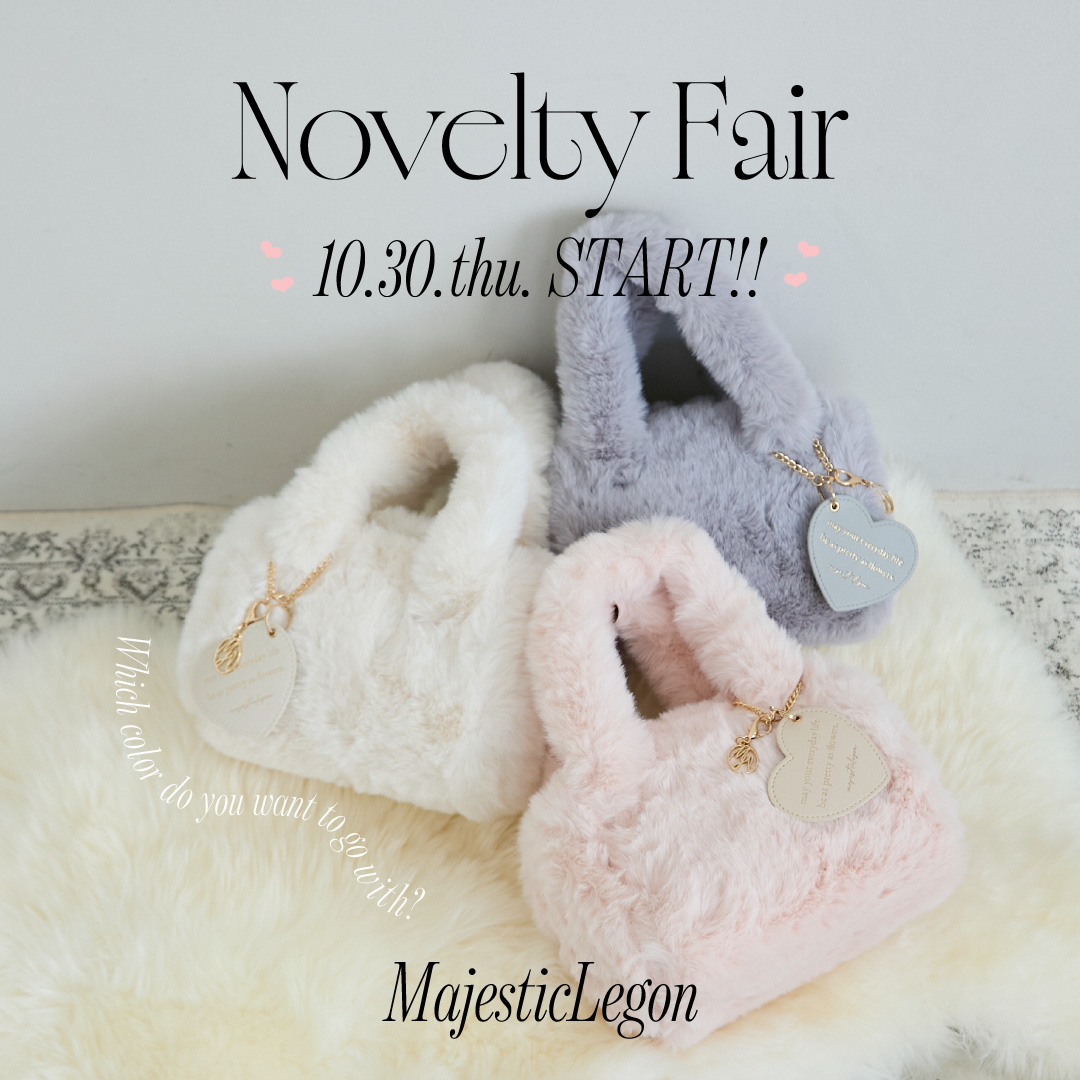 Novelty Fair “ファーミニボストン”10.30.thu.START！