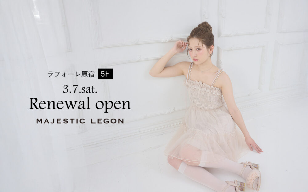 ラフォーレ原宿店3/7(土)リニューアルオープン！オープン特典も♡
